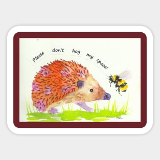 Pink Hedgehog, "Please don't Hog my Space!" Sticker